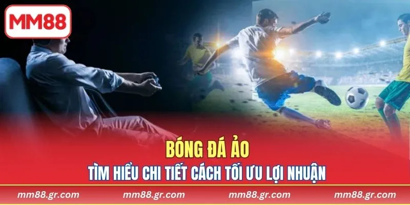 Bóng Đá Ảo MM88