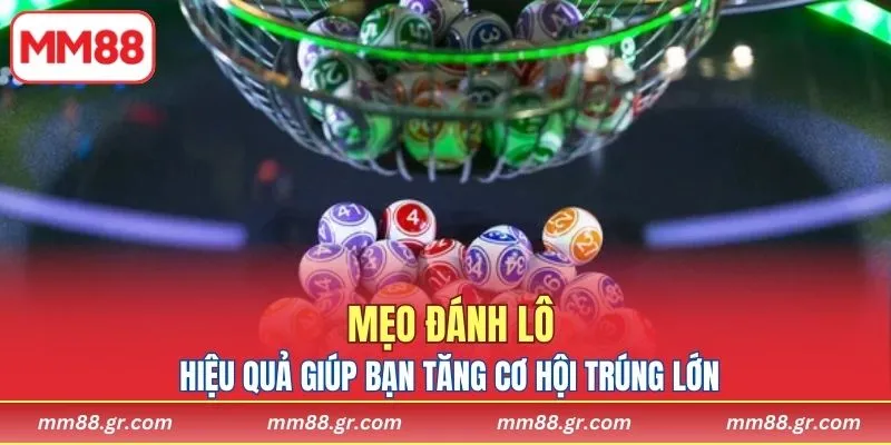 Mẹo Đánh Lô MM88