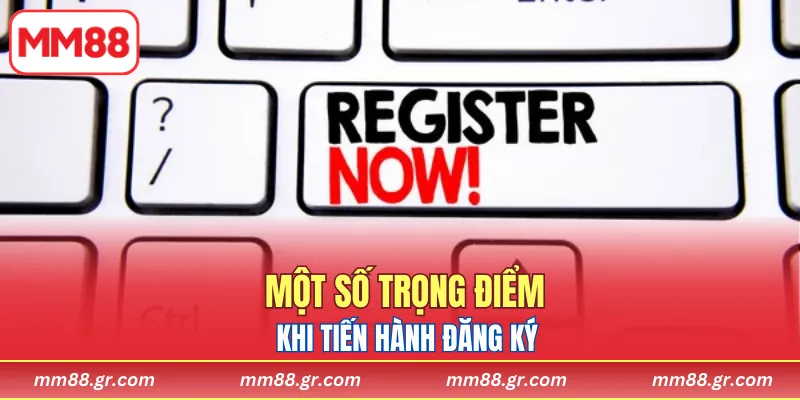 Một số trọng điểm khi tiến hành đăng ký