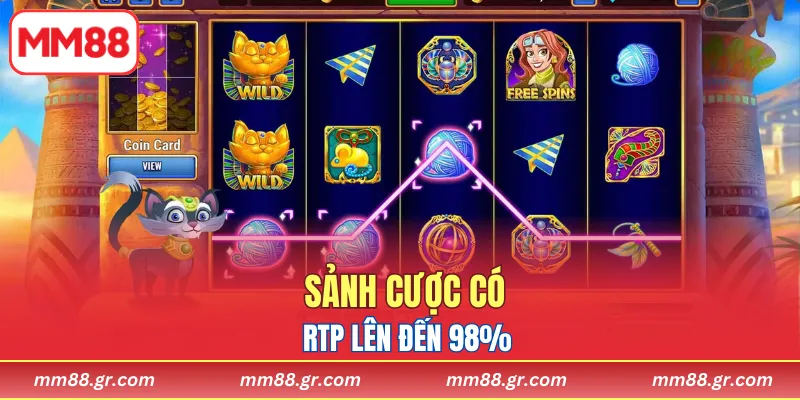 Sảnh cược có RTP lên đến 98%