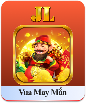VUA MAY MẮN